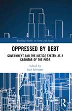 Oppressed by Debt: Government and the Justice System as a Creditor of the Poor