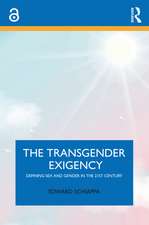 The Transgender Exigency: Defining Sex and Gender in the 21st Century