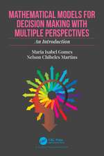 Mathematical Models for Decision Making with Multiple Perspectives