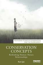 Conservation Concepts: Rethinking Human–Nature Relationships