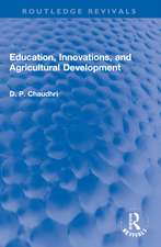 Education, Innovations, and Agricultural Development: A Study of North India (1961-72)