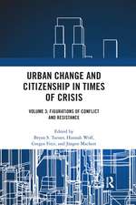 Urban Change and Citizenship in Times of Crisis