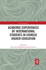 Academic Experiences of International Students in Chinese Higher Education