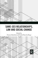 Same-Sex Relationships, Law and Social Change