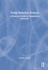 Doing Statistical Analysis: A Student’s Guide to Quantitative Research