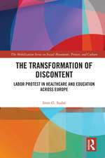 The Transformation of Discontent: Labor Protest in Healthcare and Education Across Europe