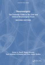 Neurosurgery: The Essential Guide to the Oral and Clinical Neurosurgical Exam