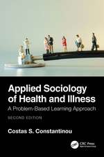 Applied Sociology of Health and Illness: A Problem-Based Learning Approach