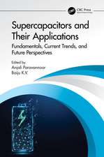 Supercapacitors and Their Applications: Fundamentals, Current Trends, and Future Perspectives