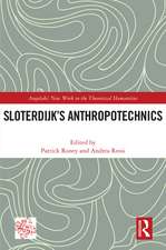 Sloterdijk’s Anthropotechnics