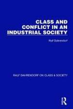 Class and Conflict in an Industrial Society