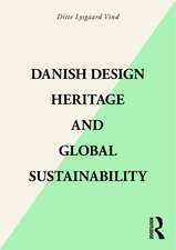 Danish Design Heritage and Global Sustainability