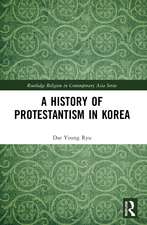 A History of Protestantism in Korea