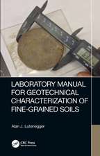 Laboratory Manual for Geotechnical Characterization of Fine-Grained Soils