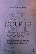 More About Couples on the Couch: Approaching Psychoanalytic Couple Psychotherapy from an Expanded Perspective