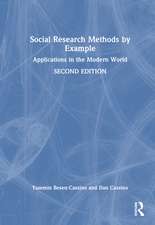 Social Research Methods by Example: Applications in the Modern World