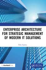 Enterprise Architecture for Strategic Management of Modern IT Solutions