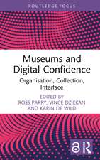 Museums and Digital Confidence