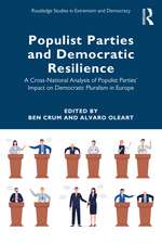 Populist Parties and Democratic Resilience: A Cross-National Analysis of Populist Parties’ Impact on Democratic Pluralism in Europe