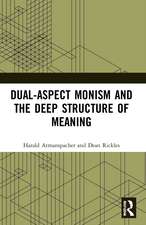 Dual-Aspect Monism and the Deep Structure of Meaning