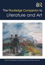 The Routledge Companion to Literature and Art