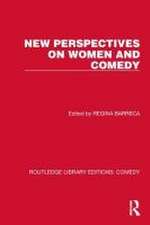 New Perspectives on Women and Comedy