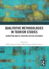 Qualitative Methodologies in Tourism Studies: Disrupting and Co-creating Critical Research