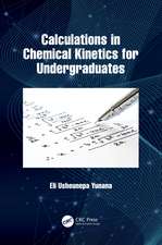 Calculations in Chemical Kinetics for Undergraduates