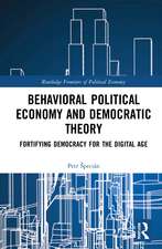 Behavioral Political Economy and Democratic Theory: Fortifying Democracy for the Digital Age