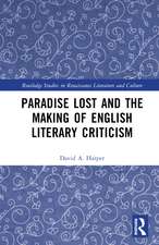 Paradise Lost and the Making of English Literary Criticism