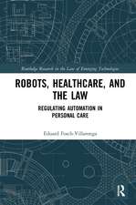 Robots, Healthcare, and the Law