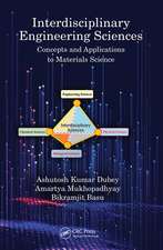 Interdisciplinary Engineering Sciences: Concepts and Applications to Materials Science