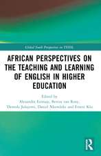 African Perspectives on the Teaching and Learning of English in Higher Education