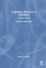 Qualitative Research in Education: A User's Guide