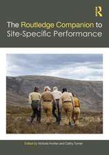 The Routledge Companion to Site-Specific Performance