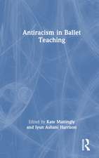 Antiracism in Ballet Teaching