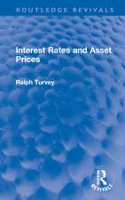 Interest Rates and Asset Prices