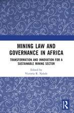 Mining Law and Governance in Africa