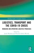 Logistics, Transport and the COVID-19 Crisis: Managing and Operating Logistics Processes