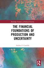 The Financial Foundations of Production and Uncertainty