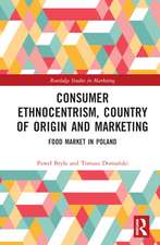 Consumer Ethnocentrism, Country of Origin and Marketing: Food Market in Poland