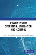 Power System Operation, Utilization, and Control