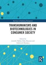 Transhumanisms and Biotechnologies in Consumer Society