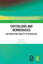 Capitalisms and Democracies: Can Growth and Equality be Reconciled?