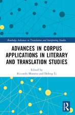 Advances in Corpus Applications in Literary and Translation Studies