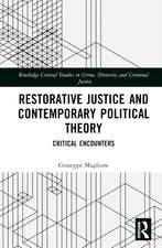 Restorative Justice and Contemporary Political Theory