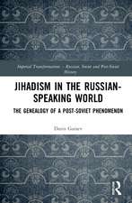 Jihadism in the Russian-Speaking World