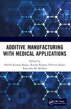 Additive Manufacturing with Medical Applications