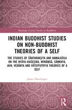 Indian Buddhist Studies on Non-Buddhist Theories of a Self: The Studies of Śāntarakṣita and Kamalaśīla on the Nyāya-Vaiśeṣika, Mīmāṃsā, Sāṃkhya, Jain, Vedānta and Vātsīputrīya Theories of a Self