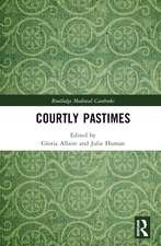 Courtly Pastimes